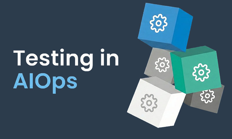 Illustration for Testing in AIOps